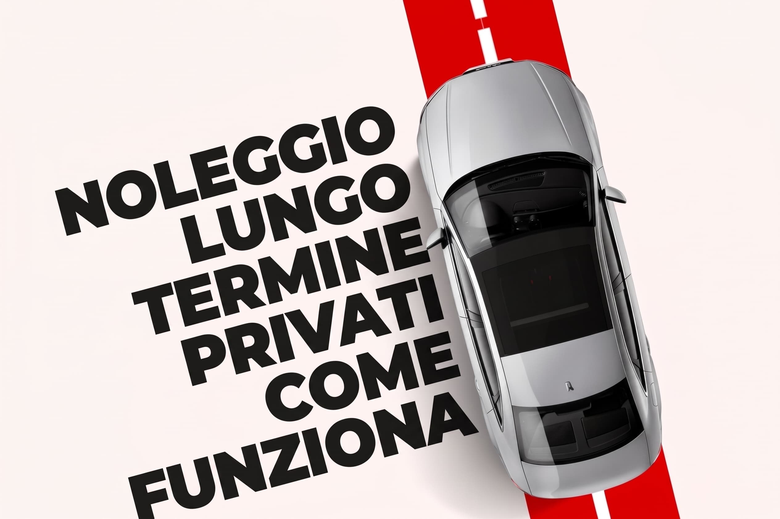 noleggio lungo termine privati